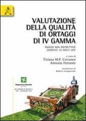 Valutazione della qualità di ortaggi di IV gamma. Analisi non distruttive durante la shelf life