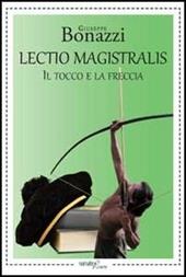 Lectio magistralis. Il tocco e la freccia