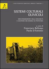 Sistemi colturali olivicoli. Meccanizzazione della raccolta e gestione dei residui di potatura