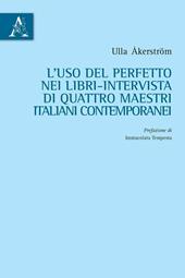 L' uso del perfetto nei libri. Intervista di quattro maestri italiani contemporanei