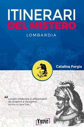 Itinerari del mistero. Lombardia