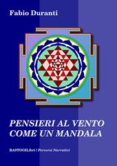 Pensieri al vento come un mandala