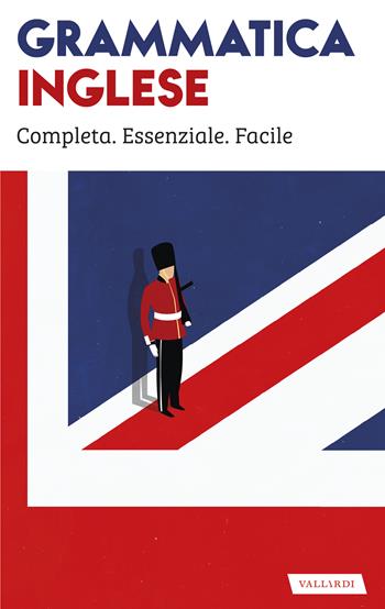 Grammatica inglese - Rosa Anna Rizzo - Libro Vallardi A. 2021, Nuove grammatiche | Libraccio.it