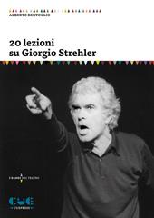 20 lezioni su Giorgio Strehler