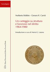 Un carteggio su struttura e funzione nel diritto 1964-1980