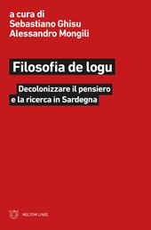 Filosofia de logu. Decolonizzare il pensiero e la ricerca in Sardegna