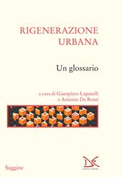 Rigenerazione urbana. Un glossario