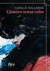 L'amore senza volto