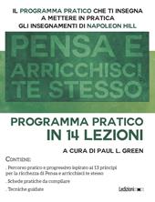 Pensa e arricchisci te stesso. Programma pratico in 14 lezioni