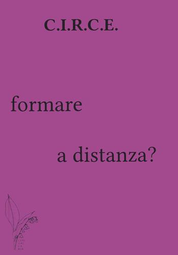 Formare a distanza?  - Libro Ledizioni 2020 | Libraccio.it