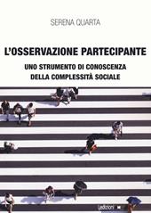 L'osservazione partecipante. Uno strumento di conoscenza della complessità sociale