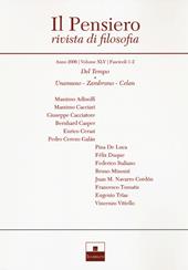 Il pensiero. Rivista di filosofia (2006). Vol. 45: Del Tempo-Unamuno, Zambrano, Celan
