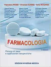 Farmacologia. Principi di base e applicazioni terapeutiche