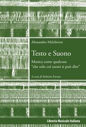 Testo e suono. Musica come qualcosa «che solo coi suoni si può dire»