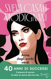 Anna dagli occhi verdi. Ediz. speciale