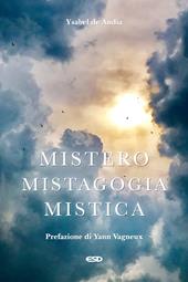 Mistero, mistagogia, mistica