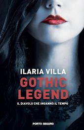 Gothic Legend. Il diavolo che ingannò il tempo