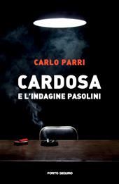 Cardosa e l'indagine Pasolini