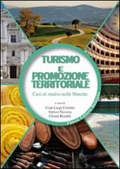 Turismo e promozione territoriale. Casi di studio nelle Marche