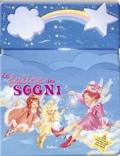 Le fatine dei sogni. Libro sonoro. Ediz. illustrata