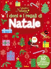 I doni e i regali di Natale. Ediz. illustrata