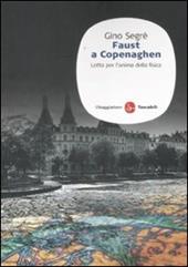 Faust a Copenaghen. Lotta per l'anima della fisica