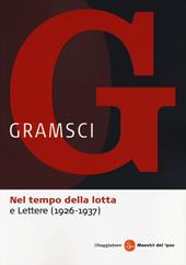 Nel tempo della lotta-Lettere (1926-1937)