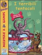 I terribili tentacoli