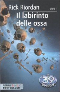 Il labirinto delle ossa - Rick Riordan - Libro Piemme 2012, Piemme junior  bestseller | Libraccio.it