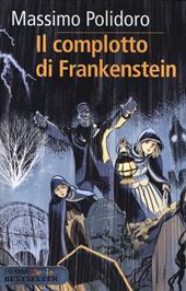 Il complotto di Frankenstein. Max Keller. Vol. 1