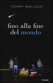 Fino alla fine del mondo