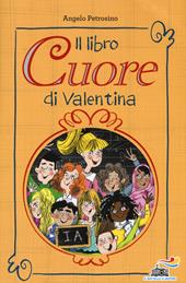 Il libro cuore di Valentina