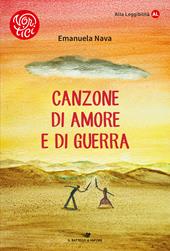 Canzone di amore e di guerra. Ediz. ad alta leggibilità