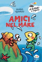 Amici nel mare. Ediz. a colori