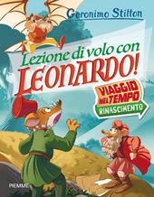 Lezione di volo con Leonardo! Viaggio nel tempo: Rinascimento