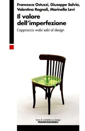 Il valore dell'imperfezione. L'approccio wabi sabi al design