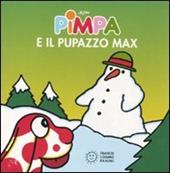 Pimpa e il pupazzo Max. Ediz. a colori