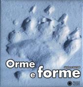 Orme e forme. Ediz. illustrata