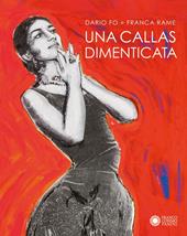 Una Callas dimenticata