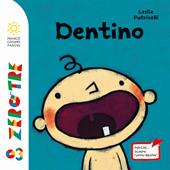 Dentini. Ediz. a colori