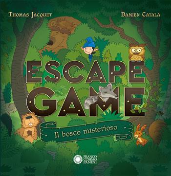 Il bosco misterioso. Escape game - Thomas Jacquet, Damien Catala - Libro Franco Cosimo Panini 2021 | Libraccio.it