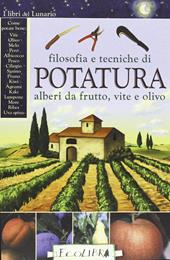 Filosofia e tecniche di potatura