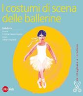 I costumi di scena delle ballerine