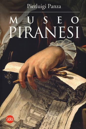 Museo Piranesi - Pierluigi Panza - Libro Skira 2017 | Libraccio.it
