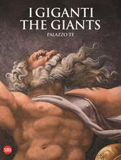 I Giganti-The Giants Palazzo Te. Ediz. illustrata