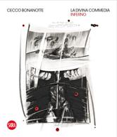 Cecco Bonanotte la Divina Commedia. Inferno. Ediz. illustrata - A. M. Petrioli Tofani - Libro Skira 2024, Cataloghi arte contemporanea | Libraccio.it