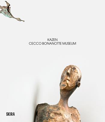 Kazen. Cecco Bonanotte museum. Ediz. italiana, inglese e giapponese  - Libro Skira 2024, Arte contemporanea | Libraccio.it