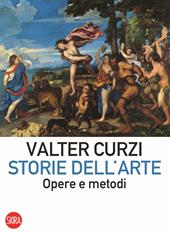 Storie dell'arte. Opere e metodi