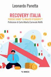 Recovery Italia. Perché siamo «il malato d'Europa»?