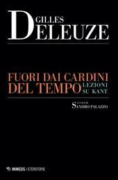 Fuori dai cardini del tempo. Lezioni su Kant. Nuova ediz.